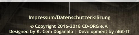 Impressum/Datenschutzerklrung     Copyright 2016-2018 CD-ORG e.V. Designed by K. Cem Doğanalp | Development by nBit-IT