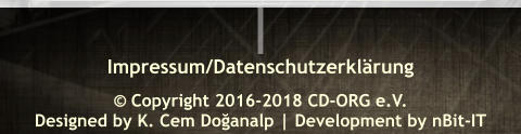 Impressum/Datenschutzerklrung     Copyright 2016-2018 CD-ORG e.V. Designed by K. Cem Doğanalp | Development by nBit-IT