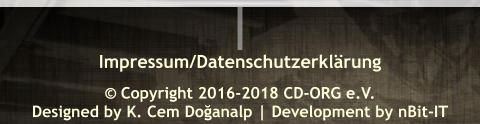 Impressum/Datenschutzerklrung     Copyright 2016-2018 CD-ORG e.V. Designed by K. Cem Doğanalp | Development by nBit-IT