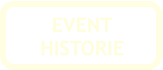 EVENT HISTORIE